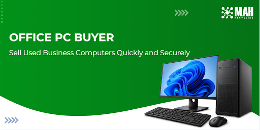 Sell Used Business Computers Quickly and Securely Office PC Buyer